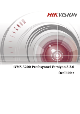 iVMS-5200 Profesyonel Versiyon 3.2.0 Özellikler