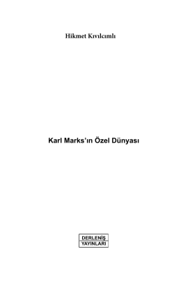 Karl Marks`ın Özel Dünyası