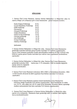 SOZLEŞIVIE 1- Samsun &Ouml;zel Liman Hastanesi, Samsun Serbest