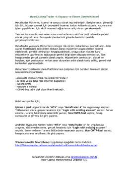 Duyurular: NoorCM MetaTrader 4 Altyapısı ve Sistem Gereksinimleri