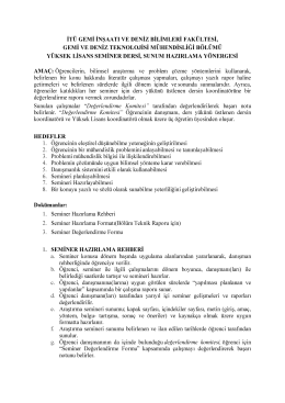 Gemi ve Deniz M&uuml;hendisliği Y.Lisans Seminer Dersi Y&ouml;nergesi