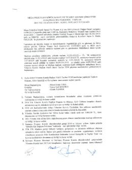 2014 yılı Olağan Genel Kurul Tutanağı g&ouml;r&uuml;t&uuml;lemek i&ccedil;in - Mega-Pol