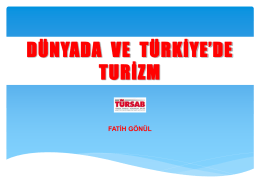 Dünyada ve Türkiyede Turizm