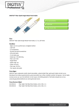 DIGITUS® Fiber Optik Single Mode Patch Kablo Özet Özellikler