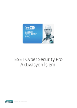 ESET Cyber Security Pro Aktivasyon İşlemi