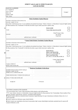 S&Uuml;R&Uuml;C&Uuml; ADAYLARI VE S&Uuml;R&Uuml;C&Uuml;LER İ&Ccedil;İN SAĞLIK RAPORU