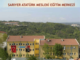 okul tanıtım 2 - SARIYER - Sarıyer Atatürk Mesleki Eğitim Merkezi