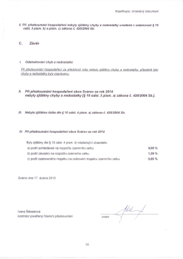 II. Při přezkoumání hospodaření nebyly zjištěny chyby a