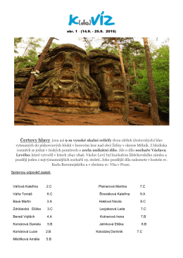 Čertovy hlavy jsou asi 9 m vysoké skalní reliéfy dvou obřích