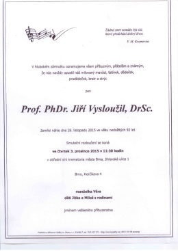 Žádná smrt nemůže být zlá, které předchází dobrý život.