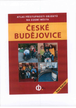 Atlas bez bariér města Č. Budějovice, 30. 1. 2015