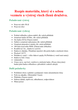 Rozpis materiálu, který si s sebou vezmete a výstroj všech členů