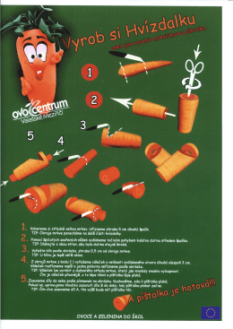 1. Vybereme si středně velkou mrkev. Uř&iacute;zneme zhruba 5 cm dlouh&yacute;