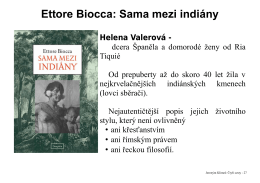 Ettore Biocca: Sama mezi indiány Helena Valerová