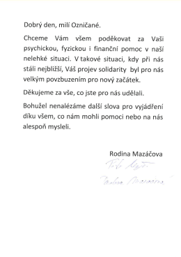 Dobrý den, milí Ozničané. Chceme Vám všem poděkovat