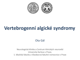Vertebrogenní algické syndromy - Neurologická klinika 1. LF UK a