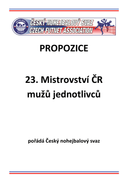 PROPOZICE 23. Mistrovství ČR mužů jednotlivců