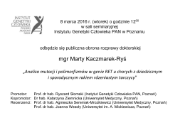 mgr Marty Kaczmarek-Ryś - INSTYTUT GENETYKI CZŁOWIEKA