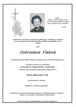 Odešlu Jediná na světě. jež nikdy nezradí, na m` mim