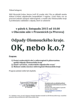 Vážení kolegové, MAS Moravská brána, kterou tvoří tři svazky obcí