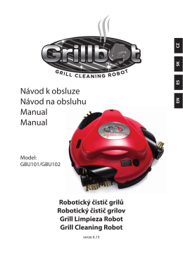 grillbot-manual - Grillbot robotický čistič grilů