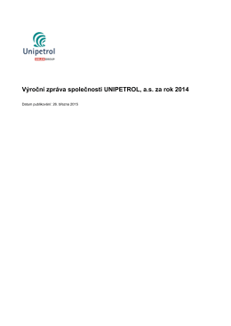 Výroční zpráva společnosti UNIPETROL, a.s. za rok 2014