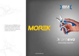 www.morekcz.eu Představujeme X -PRO EVO, nové profesionální