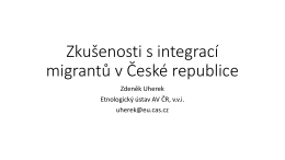 Zkušenosti s integrací migrantů v České republice