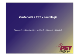 Zkušenosti s PET v neurologii
