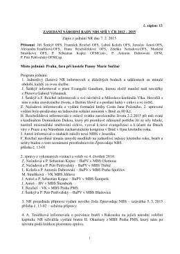 Zápis z jednání NR dne 7. 2. 2015 Místo jednání: Praha, fara při