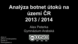 Analýza botnet útoků na území ČR 2013 / 2014