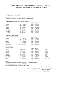 Úřední hodiny o prázdninách - Základní škola Vyškov, Letní pole