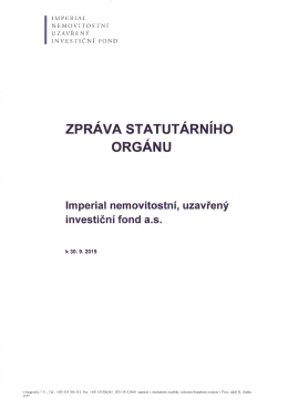 Zpráva statutárního orgánu ke 30.9.2015