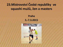 23.Mistrovstvi Ceske republiky ve squashi muzu