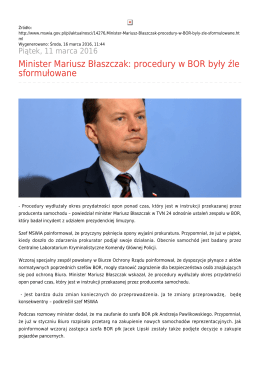 Minister Mariusz Błaszczak: procedury w BOR były źle sformułowane