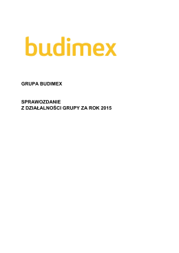 Sprawozdanie z dzialalnosci Grupa Budimex 2015