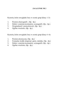 Kryteria, które uwzględni Jury w ocenie grup (klasy 1